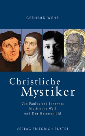 Buchcover Christliche Mystiker | Gerhard Wehr | EAN 9783791721477 | ISBN 3-7917-2147-X | ISBN 978-3-7917-2147-7