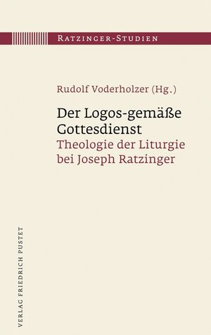 Buchcover Der Logos-gemäße Gottesdienst | EAN 9783791722139 | ISBN 3-7917-2213-1 | ISBN 978-3-7917-2213-9
