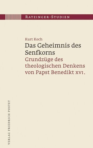 Buchcover Das Geheimnis des Senfkorns | Kurt Koch | EAN 9783791723044 | ISBN 3-7917-2304-9 | ISBN 978-3-7917-2304-4