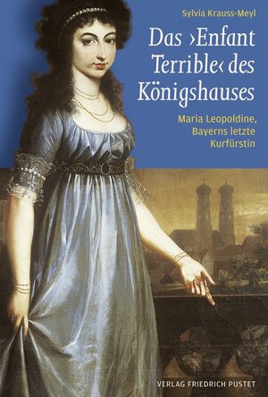 Buchcover Das ‚Enfant Terrible‘ des Königshauses | Sylvia Krauss-Meyl | EAN 9783791725031 | ISBN 3-7917-2503-3 | ISBN 978-3-7917-2503-1