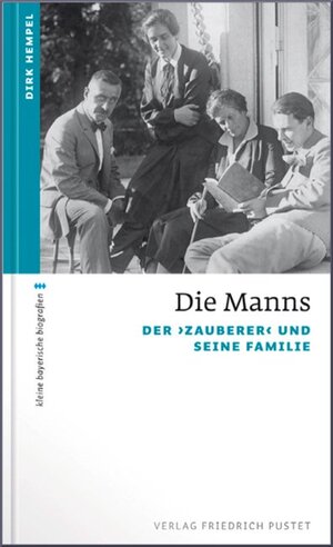 Buchcover Die Manns | Dirk Hempel | EAN 9783791725215 | ISBN 3-7917-2521-1 | ISBN 978-3-7917-2521-5
