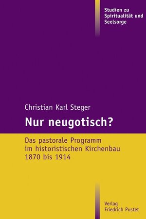 Buchcover Nur neugotisch? | Christian Karl Steger | EAN 9783791725444 | ISBN 3-7917-2544-0 | ISBN 978-3-7917-2544-4