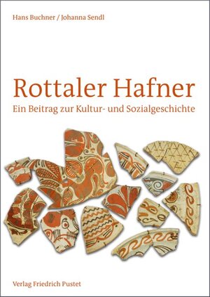 Buchcover Rottaler Hafner | Hans Buchner | EAN 9783791726861 | ISBN 3-7917-2686-2 | ISBN 978-3-7917-2686-1