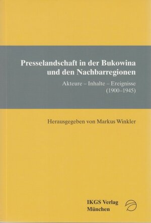Buchcover Presselandschaft in der Bukowina und den Nachbarregionen  | EAN 9783791726922 | ISBN 3-7917-2692-7 | ISBN 978-3-7917-2692-2