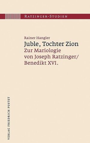 Buchcover Juble, Tochter Zion | Rainer Hangler | EAN 9783791727660 | ISBN 3-7917-2766-4 | ISBN 978-3-7917-2766-0