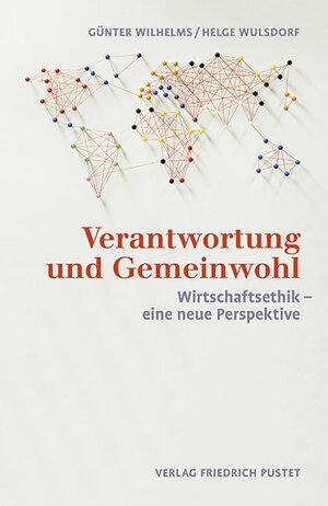 Buchcover Verantwortung und Gemeinwohl | Günter Wilhelms | EAN 9783791728858 | ISBN 3-7917-2885-7 | ISBN 978-3-7917-2885-8