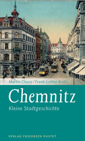 Buchcover Chemnitz | Martin Clauss | EAN 9783791730288 | ISBN 3-7917-3028-2 | ISBN 978-3-7917-3028-8