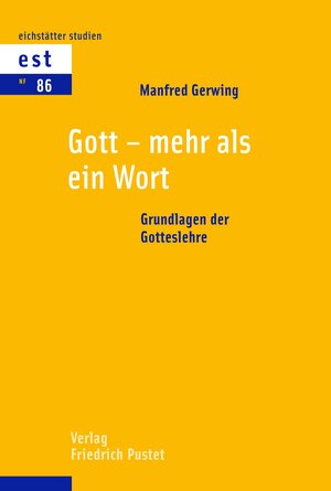 Buchcover Gott - mehr als ein Wort | Manfred Gerwing | EAN 9783791733258 | ISBN 3-7917-3325-7 | ISBN 978-3-7917-3325-8