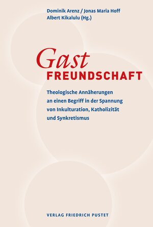 Buchcover Gastfreundschaft  | EAN 9783791734057 | ISBN 3-7917-3405-9 | ISBN 978-3-7917-3405-7