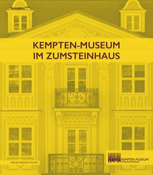 Buchcover Kempten-Museum im Zumsteinhaus  | EAN 9783791734286 | ISBN 3-7917-3428-8 | ISBN 978-3-7917-3428-6