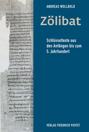 Buchcover Zölibat | Andreas Wollbold | EAN 9783791734521 | ISBN 3-7917-3452-0 | ISBN 978-3-7917-3452-1
