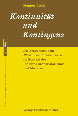 Buchcover Kontinuität und Kontingenz | Magnus Lerch | EAN 9783791734644 | ISBN 3-7917-3464-4 | ISBN 978-3-7917-3464-4
