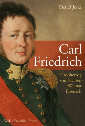 Buchcover Carl Friedrich | Detlef Jena | EAN 9783791760063 | ISBN 3-7917-6006-8 | ISBN 978-3-7917-6006-3