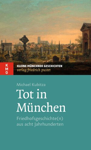 Buchcover Tot in München | Michael Kubitza | EAN 9783791760193 | ISBN 3-7917-6019-X | ISBN 978-3-7917-6019-3