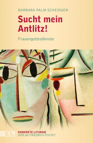 Buchcover Sucht mein Antlitz! | Barbara Palm-Scheidgen | EAN 9783791761152 | ISBN 3-7917-6115-3 | ISBN 978-3-7917-6115-2