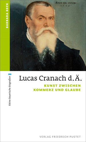 Buchcover Lucas Cranach d. Ä. | Barbara Beck | EAN 9783791762302 | ISBN 3-7917-6230-3 | ISBN 978-3-7917-6230-2