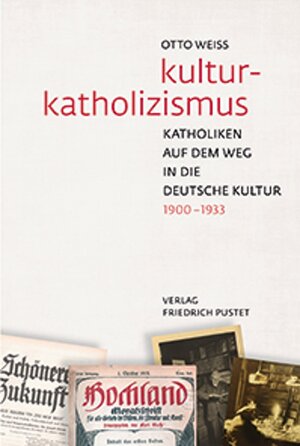Buchcover Kulturkatholizismus | Otto Weiß | EAN 9783791770499 | ISBN 3-7917-7049-7 | ISBN 978-3-7917-7049-9