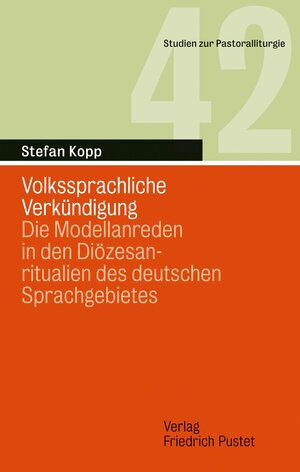 Buchcover Volkssprachliche Verkündigung | Stefan Kopp | EAN 9783791771069 | ISBN 3-7917-7106-X | ISBN 978-3-7917-7106-9