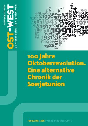 Buchcover 100 Jahre Oktoberrevolution. Eine alternative Chronik der Sowjetunion.  | EAN 9783791771625 | ISBN 3-7917-7162-0 | ISBN 978-3-7917-7162-5