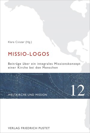 Buchcover Missio-Logos  | EAN 9783791772738 | ISBN 3-7917-7273-2 | ISBN 978-3-7917-7273-8