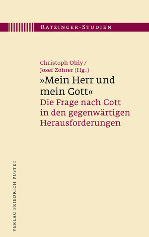 Buchcover "Mein Herr und mein Gott"  | EAN 9783791773742 | ISBN 3-7917-7374-7 | ISBN 978-3-7917-7374-2