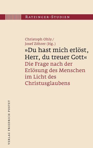 Buchcover "Du hast mich erlöst, Herr, du treuer Gott"  | EAN 9783791774169 | ISBN 3-7917-7416-6 | ISBN 978-3-7917-7416-9