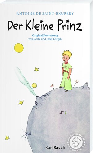 Buchcover Der kleine Prinz. Illustrierte, klassische Übersetzung | Antoine de Saint-Exupéry | EAN 9783792000496 | ISBN 3-7920-0049-0 | ISBN 978-3-7920-0049-6