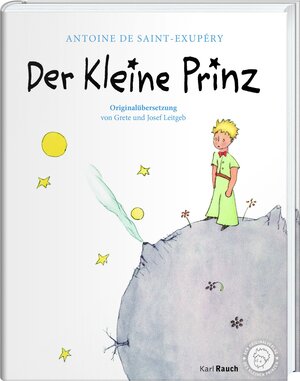 Buchcover Der kleine Prinz. Die Originalausgabe | Antoine de Saint-Exupéry | EAN 9783792000571 | ISBN 3-7920-0057-1 | ISBN 978-3-7920-0057-1