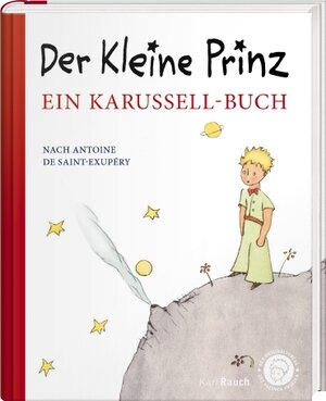 Buchcover Der kleine Prinz. Ein Karussell-Buch | Antoine de Saint-Exupéry | EAN 9783792000922 | ISBN 3-7920-0092-X | ISBN 978-3-7920-0092-2