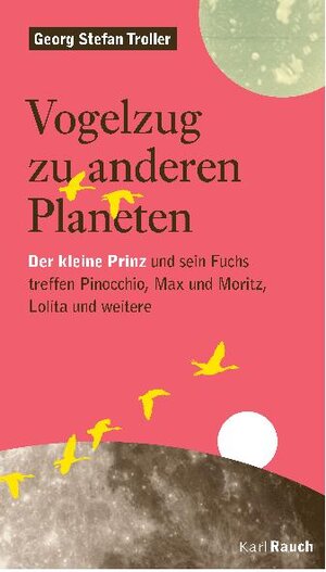 Buchcover Vogelzug zu anderen Planeten | Georg S Troller | EAN 9783792001530 | ISBN 3-7920-0153-5 | ISBN 978-3-7920-0153-0
