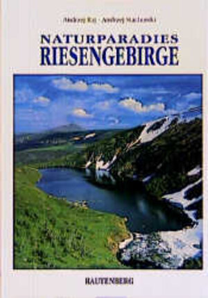 Naturparadies Riesengebirge (Rautenberg)