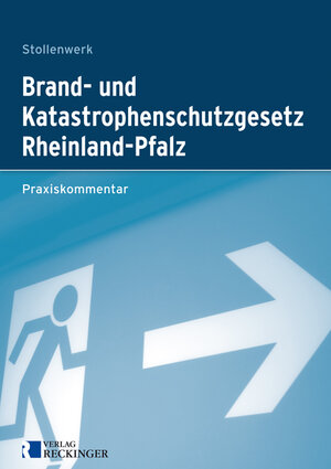 Buchcover Brand- und Katastrophenschutzgesetz Rheinland-Pfalz | Detlef Stollenwerk | EAN 9783792201350 | ISBN 3-7922-0135-6 | ISBN 978-3-7922-0135-0