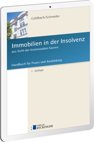 Buchcover Immobilien in der Insolvenz aus Sicht der kommunalen Kassen – Digital | Prof. Rainer Goldbach | EAN 9783792201817 | ISBN 3-7922-0181-X | ISBN 978-3-7922-0181-7