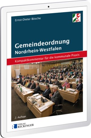 Buchcover Gemeindeordnung für das Land Nordrhein-Westfalen – Kompaktkommentar für die kommunale Praxis (Digital) | Ernst-Dieter Bösche | EAN 9783792202319 | ISBN 3-7922-0231-X | ISBN 978-3-7922-0231-9