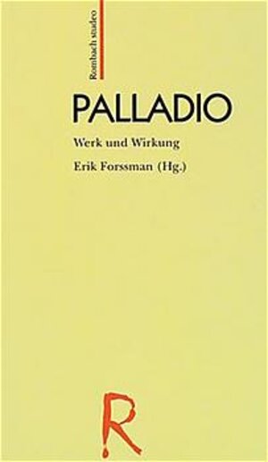 Palladio. Werk und Wirkung