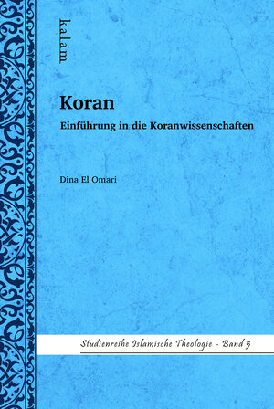 Buchcover Einführung in die Koranwissenschaften | Dina El Omari | EAN 9783793060741 | ISBN 3-7930-6074-8 | ISBN 978-3-7930-6074-1