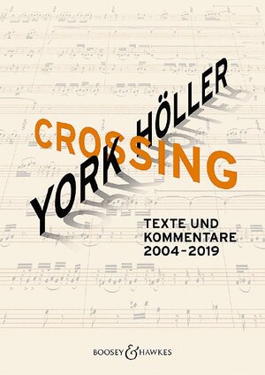 Buchcover York Höller. Crossing  | EAN 9783793142379 | ISBN 3-7931-4237-X | ISBN 978-3-7931-4237-9
