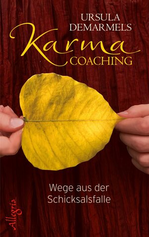 Buchcover Karma-Coaching | Ursula Demarmels | EAN 9783793422723 | ISBN 3-7934-2272-0 | ISBN 978-3-7934-2272-3