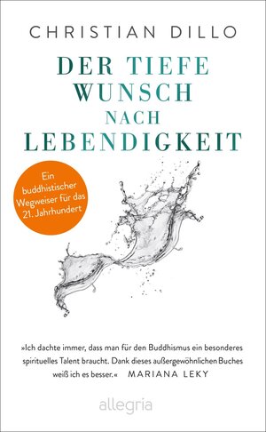 Buchcover Der tiefe Wunsch nach Lebendigkeit | Christian Dillo | EAN 9783793424376 | ISBN 3-7934-2437-5 | ISBN 978-3-7934-2437-6