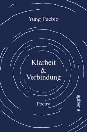 Buchcover Klarheit & Verbindung | Yung Pueblo | EAN 9783793424444 | ISBN 3-7934-2444-8 | ISBN 978-3-7934-2444-4