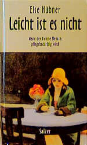 Buchcover Leicht ist es nicht | Else Hübner | EAN 9783793603535 | ISBN 3-7936-0353-9 | ISBN 978-3-7936-0353-5