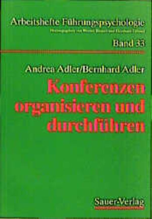 Buchcover Konferenzen organisieren und durchführen | Andrea Adler | EAN 9783793872184 | ISBN 3-7938-7218-1 | ISBN 978-3-7938-7218-4