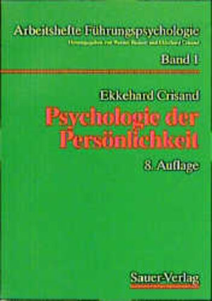 Buchcover Psychologie der Persönlichkeit | Ekkehard Crisand | EAN 9783793872283 | ISBN 3-7938-7228-9 | ISBN 978-3-7938-7228-3