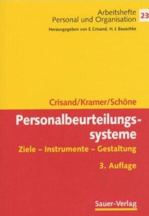 Personalbeurteilungssysteme: Ziele, Instrumente, Gestaltung