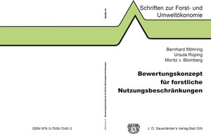 Buchcover Bewertungskonzept für forstliche Nutzungsbeschränkungen | Bernhard Möhring | EAN 9783793970453 | ISBN 3-7939-7045-0 | ISBN 978-3-7939-7045-3