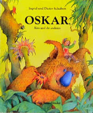 Buchcover Oskar, Kim und die anderen | Ingrid Schubert | EAN 9783794130962 | ISBN 3-7941-3096-0 | ISBN 978-3-7941-3096-2