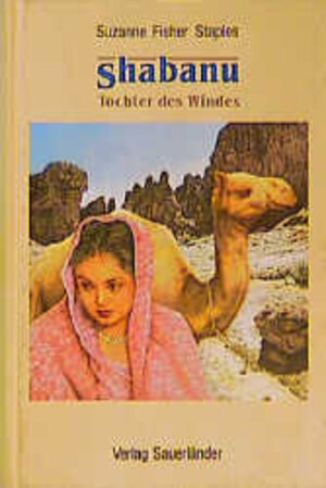 Buchcover Shabanu Tochter des Windes | Suzanne Fisher Staples | EAN 9783794135400 | ISBN 3-7941-3540-7 | ISBN 978-3-7941-3540-0