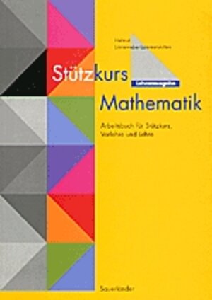 Buchcover Stützkurs Mathematik | Helmut Linneweber-Lammerskitten | EAN 9783794145607 | ISBN 3-7941-4560-7 | ISBN 978-3-7941-4560-7