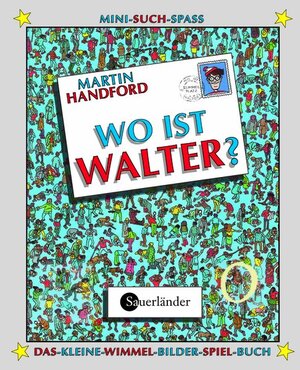 Wo ist Walter? Mit magischer Lupe: Das-kleine-Wimmel-Bilder-Spiel-Buch