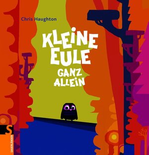 Buchcover Kleine Eule ganz allein | Chris Haughton | EAN 9783794152728 | ISBN 3-7941-5272-7 | ISBN 978-3-7941-5272-8